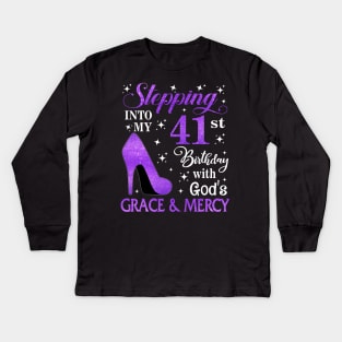 Stepping Into My 41st Birthday With God's Grace & Mercy Bday Kids Long Sleeve T-Shirt